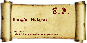 Banyár Mátyás névjegykártya
